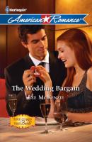 The Wedding Bargain - Lee Mckenzie Mills & Boon Love Inspired