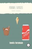 Foods series - Lewis Foreman 