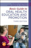 Basic Guide to Oral Health Education and Promotion - Alison Chapman 