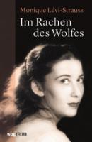 Im Rachen des Wolfes - Monique Levi-Strauss 