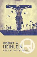 Obcy w obcym kraju - Robert A. Heinlein 