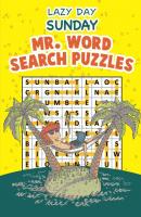 Lazy Day Sunday - Mr. Word Search Puzzles - Speedy Publishing LLC Puzzler Series