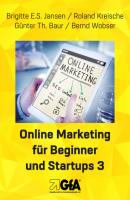 Online Marketing für Beginner und Startups 3 - Roland Kreische Online Marketing für Beginner und Startups