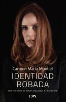 Identidad robada - Carmen María Montiel 