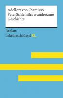 Peter Schlemihls wundersame Geschichte von Adelbert von Chamisso: Reclam Lektüreschlüssel XL - Wolfgang Pütz Reclam Lektüreschlüssel XL