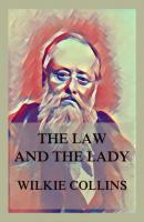 The Law and the Lady - Wilkie Collins 
