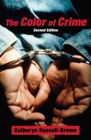 The Color of Crime (Second Edition) - Katheryn Russell-Brown Critical America