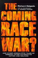 The Coming Race War - Richard Delgado 