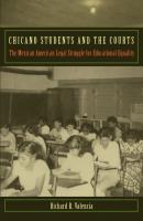 Chicano Students and the Courts - Richard R. Valencia Critical America