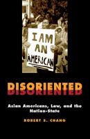Disoriented - Robert Chang Critical America