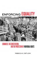Enforcing Equality - Rebecca E Zietlow 