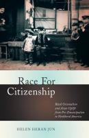 Race for Citizenship - Helen Heran Jun Nation of Nations