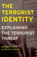 The Terrorist Identity - Bruce A. Arrigo Alternative Criminology