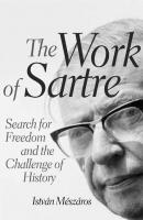 The Work of Sartre - Istvan Meszaros 
