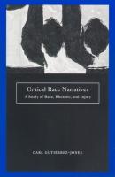 Critical Race Narratives - Carl Gutierrez-Jones Critical America