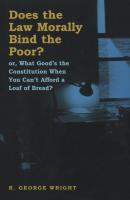 Does the Law Morally Bind the Poor? - R. George Wright Critical America