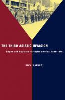 The Third Asiatic Invasion - Rick Baldoz Nation of Nations