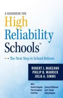 A Handbook for High Reliability Schools - Robert J. Marzano 
