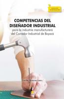 Competencias del diseñador industrial - Cecilia Ramírez León Colección Investigación