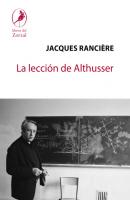 La lección de Althusser - Jacques  Ranciere 