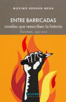 Entre barricadas - Máximo Hernán Mena 