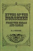 Myths of the Norsemen - From the Eddas and Sagas - H. A.  Guerber 