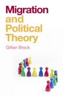 Migration and Political Theory - Gillian Brock 