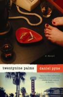 Twentynine Palms - Daniel Pyne 