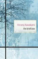 The Briefcase - Hiromi Kawakami 
