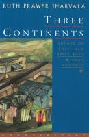 Three Continents - Ruth Prawer Jhabvala 