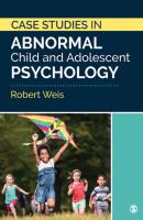 Case Studies in Abnormal Child and Adolescent Psychology - Robert Weis 