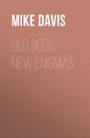Old Gods, New Enigmas - Mike  Davis 