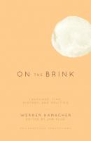 On the Brink - Werner  Hamacher Philosophical Projections
