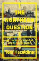 The Northern Question - Tom Hazeldine 