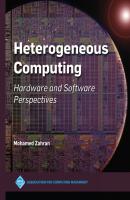 Heterogeneous Computing - Mohamed Zahran ACM Books