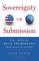 Sovereignty or Submission - John Fonte 