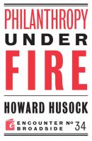 Philanthropy Under Fire - Howard Husock 