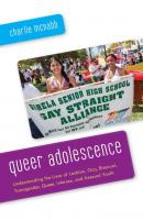 Queer Adolescence - Charlie McNabb 