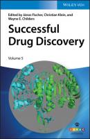 Successful Drug Discovery, Volume 5 - Группа авторов 