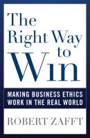 The Right Way to Win - Robert Zafft 