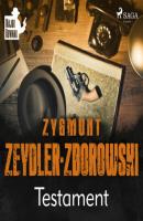 Testament - Zygmunt Zeydler-Zborowski 