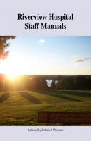 Riverview Hospital Staff Manuals - Richard J. Wiseman 