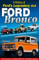 Ford Bronco: A History of Ford's Legendary 4x4 - Todd Zuercher 