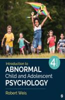 Introduction to Abnormal Child and Adolescent Psychology - Robert Weis 