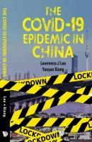 The COVID-19 Epidemic in China - Lawrence J Lau 