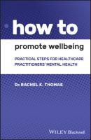 How to Promote Wellbeing - Rachel K. Thomas 