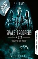 Neu Terra - Space Troopers Next, Folge 1 (Ungekürzt) - P. E. Jones 