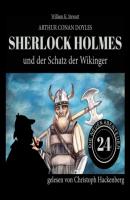 Sherlock Holmes und der Schatz der Wikinger - Die neuen Abenteuer, Folge 24 (Ungekürzt) - Sir Arthur Conan Doyle 