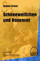 Schneeweißchen und Rosenrot (Ungekürzt) - Brüder Grimm 
