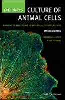 Freshney's Culture of Animal Cells - R. Ian Freshney 